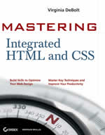 Integrated HTML and CSS: A Smarter, Faster Way to Learn by Virginia DeBolt