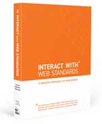 InterACT with Web Standards